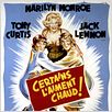 Quanto Mais Quente Melhor : Poster Billy Wilder, Jack Lemmon, Marilyn Monroe, Tony Curtis