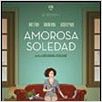 Amorosa Soledad : Poster