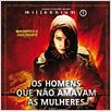 Os Homens que Não Amavam as Mulheres : poster