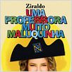 Uma Professora Muito Maluquinha : foto