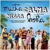 Muita Calma Nessa Hora : poster