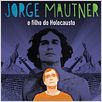 Jorge Mautner - O Filho do Holocausto : poster