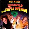 Tenacious D - Uma Dupla Infernal : poster