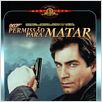 007 - Permissão Para Matar : poster