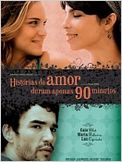 Histórias de Amor Duram Apenas 90 Minutos