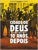 Cidade de Deus - 10 Anos Depois