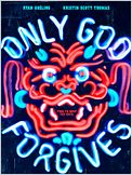 Only God Forgives