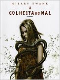 A Colheita do Mal
