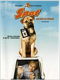 Spot - Um Cão da Pesada