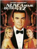 007 - Nunca Mais Outra Vez