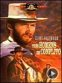 Foto : Três Homens em Conflito Trailer Original