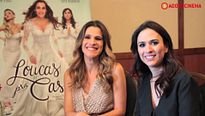 Loucas pra Casar - Entrevista Exclusiva com o Elenco