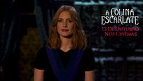 A Colina Escarlate Trailer (3) Legendado Apresentado por Jessica Chastain