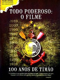Todo Poderoso: O Filme - 100 Anos de Timão