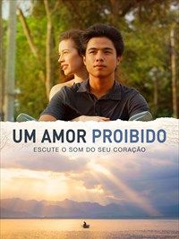 Um Amor Proibido - Escute o Som do seu Coração
