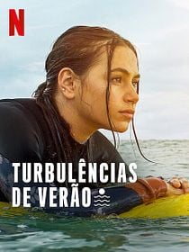 Turbulências de Verão 1ª temporada AdoroCinema