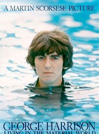 George Harrison: Living in the Material World