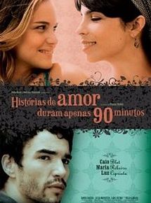 Histórias de Amor Duram Apenas 90 Minutos