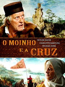 O Moinho e a Cruz
