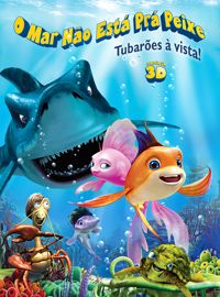 O Mar Não Está prá Peixe: Tubarões à Vista