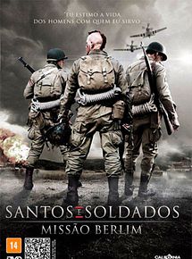 Santos e Soldados - Missão Berlim