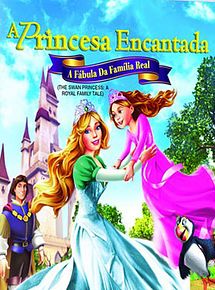 A Princesa Encantada - A Fábula da Família Real