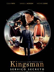 Assistir Filme 007 Contra Goldeneye Dublado Kingsman Servico Secreto Filme 2015 Adorocinema