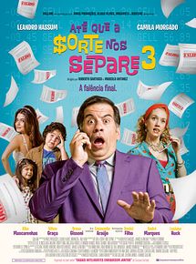Até que a Sorte nos Separe 3