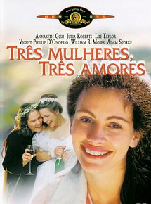 Três Mulheres, Três Amores