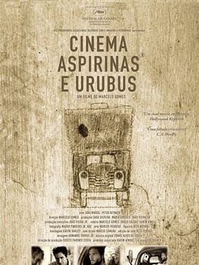 Cinema, Aspirinas e Urubus