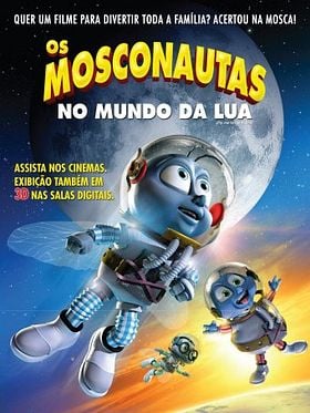 Os Mosconautas no Mundo da Lua