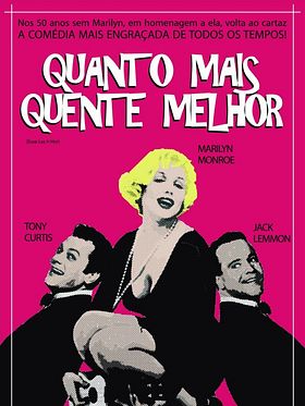 Quanto Mais Quente Melhor