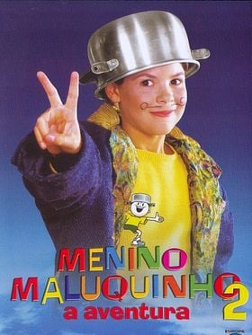 Menino Maluquinho 2 - A Aventura
