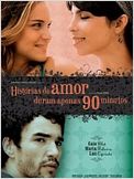 Histórias de Amor Duram Apenas 90 Minutos