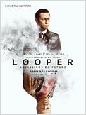 Looper - Assassinos do Futuro