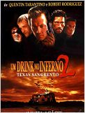 Um Drink no Inferno 2 - Texas Sangrento