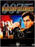 007 - Marcado Para a Morte