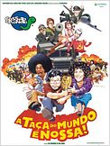 Casseta & Planeta - A Taça do Mundo é Nossa