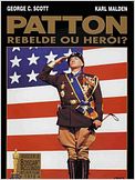 Patton - Rebelde ou Herói?
