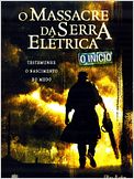 O Massacre da Serra Elétrica - O Início