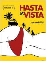 Hasta la Vista - Venha Como Você É