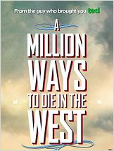 A Million Ways to Die in the West