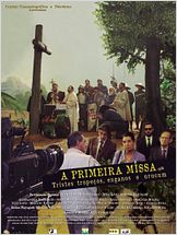A Primeira Missa ou Tristes Tropeços, Enganos e Urucum