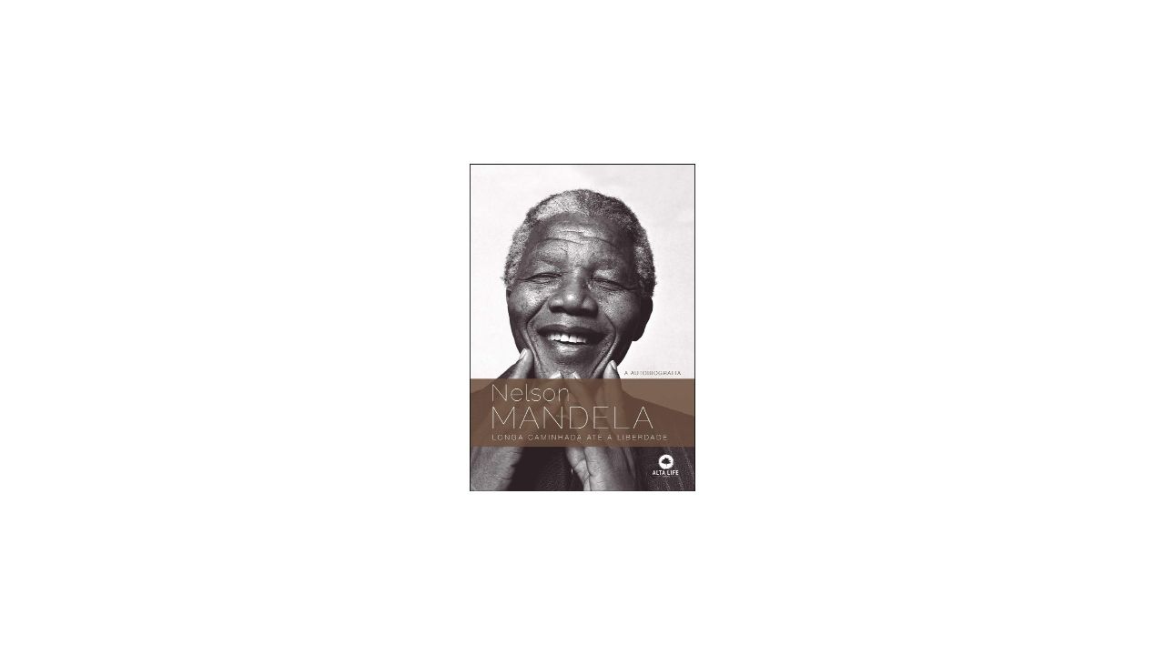 Dia Internacional De Nelson Mandela Livros Para Conhecer A