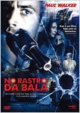 No Rastro da Bala