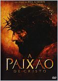 A Paixão de Cristo