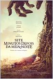 Sete Minutos Depois da Meia-Noite