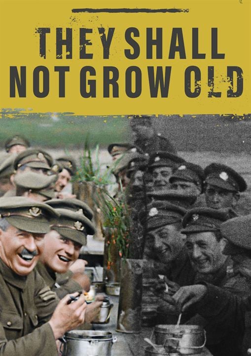 They Shall Not Grow Old : Poster