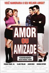Amor ou Amizade Amor ou Amizade