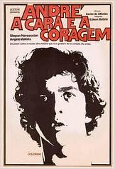 André, a Cara e a Coragem André, a Cara e a Coragem